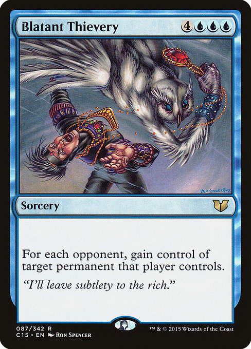Blatant Thievery - Commander 2015 Rare Card