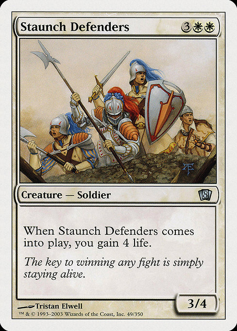 Staunch Defenders - Eighth Edition Uncommon Card