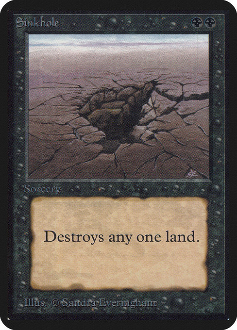 Sinkhole - Limited Edition Alpha Common Card
