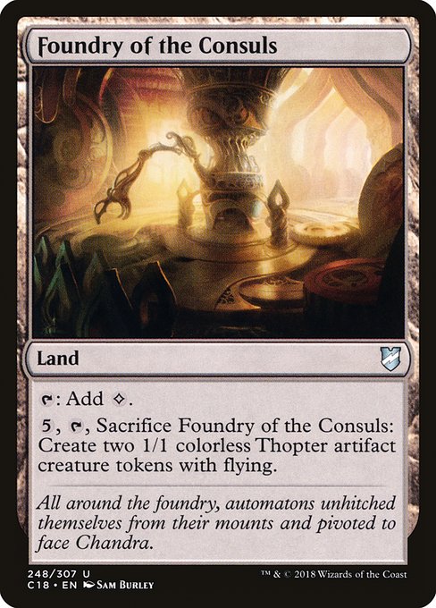 Foundry of the Consuls - Commander 2018 Uncommon Card