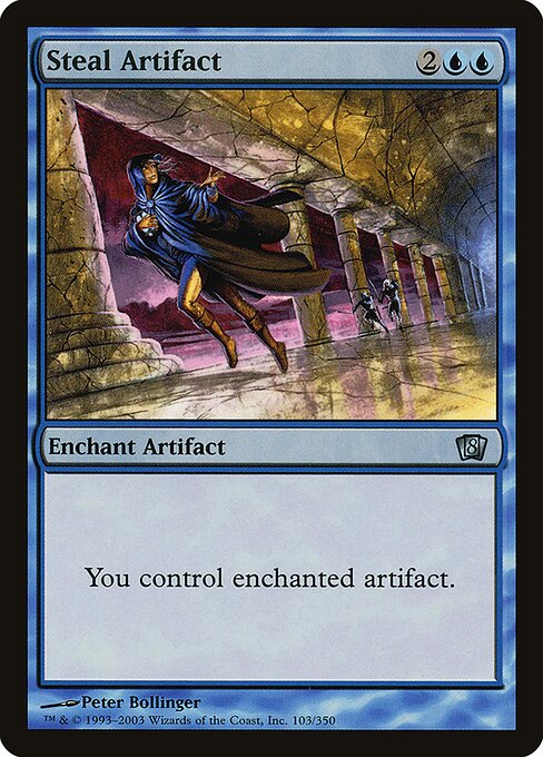 Steal Artifact - Eighth Edition Uncommon Card