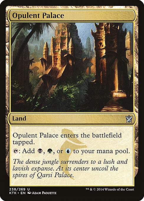 Opulent Palace - Khans of Tarkir Uncommon Card