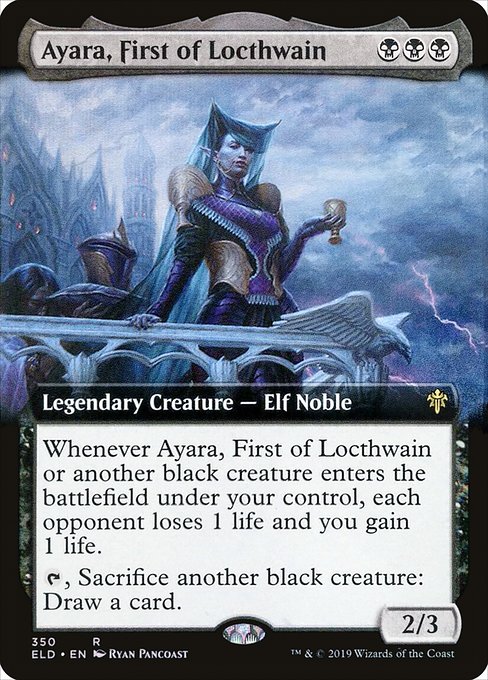 Ayara, First of Locthwain - Throne of Eldraine Rare Card