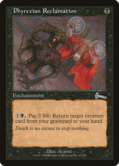 Phyrexian Reclamation - Urza's Legacy Uncommon Card