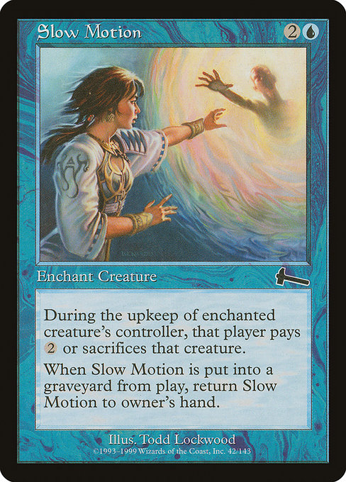 Slow Motion - Urza's Legacy Common Card