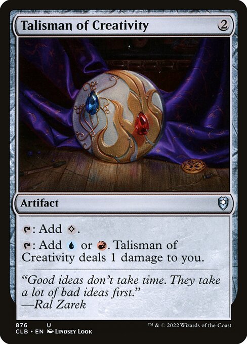 Talisman of Creativity - Commander Legends: Battle for Baldur's Gate Uncommon Card