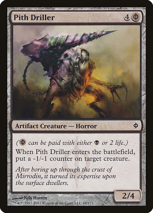 Pith Driller - New Phyrexia Common Card