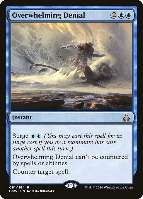 Overwhelming Denial - Oath of the Gatewatch Rare Card