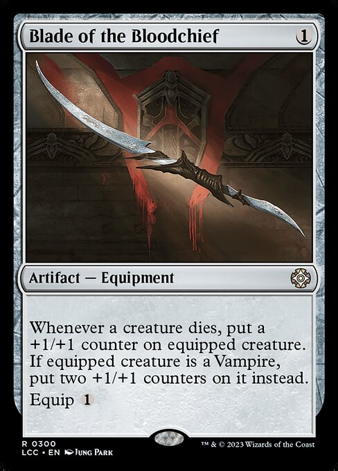 Blade of the Bloodchief - The Lost Caverns of Ixalan Commander Rare Card