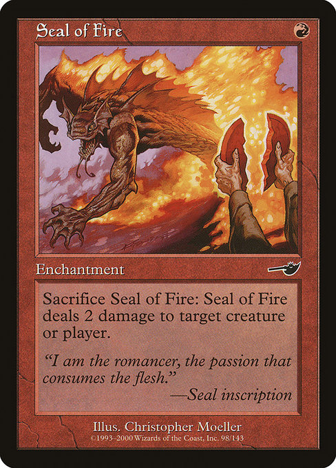 Seal of Fire - Nemesis Common Card