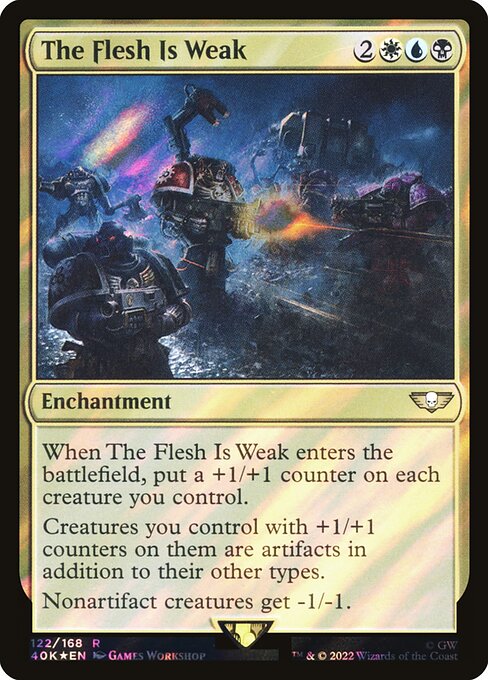 The Flesh Is Weak - Warhammer 40,000 Commander Rare Card