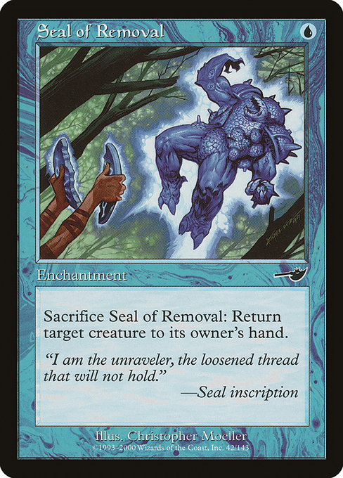 Seal of Removal - Nemesis Common Card