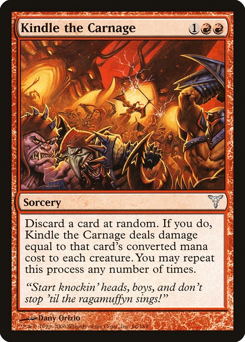 Kindle the Carnage - Dissension Uncommon Card