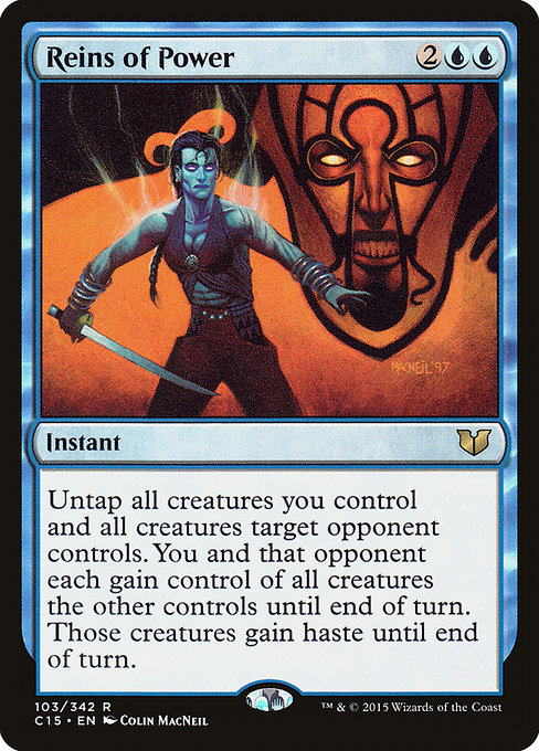 Reins of Power - Commander 2015 Rare Card