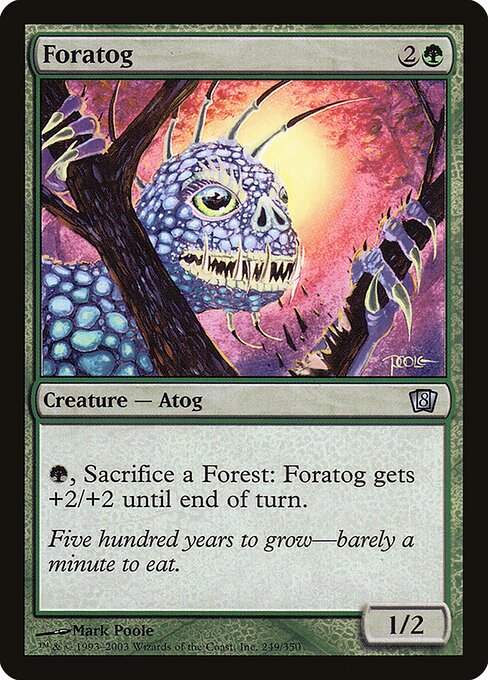 Foratog - Eighth Edition Uncommon Card