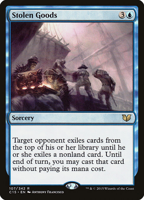 Stolen Goods - Commander 2015 Rare Card