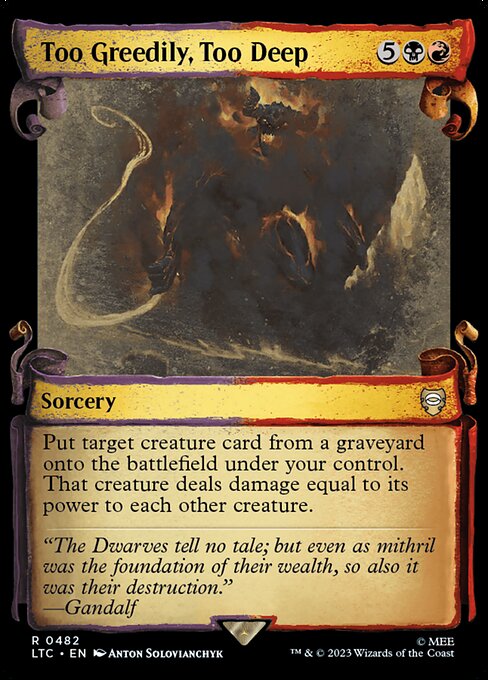 Too Greedily, Too Deep - Tales of Middle-earth Commander Rare Card