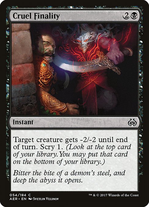 Cruel Finality - Aether Revolt Common Card