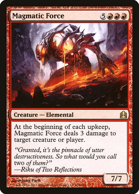 Magmatic Force - Commander 2011 Rare Card