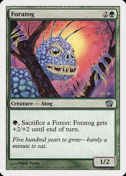 Foratog - Eighth Edition Uncommon Card