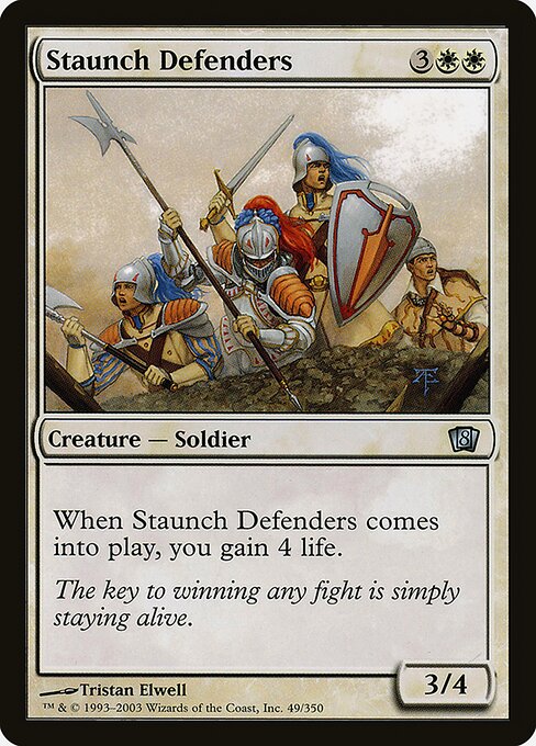 Staunch Defenders - Eighth Edition Uncommon Card