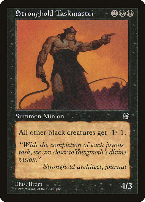 Stronghold Taskmaster - Stronghold Uncommon Card