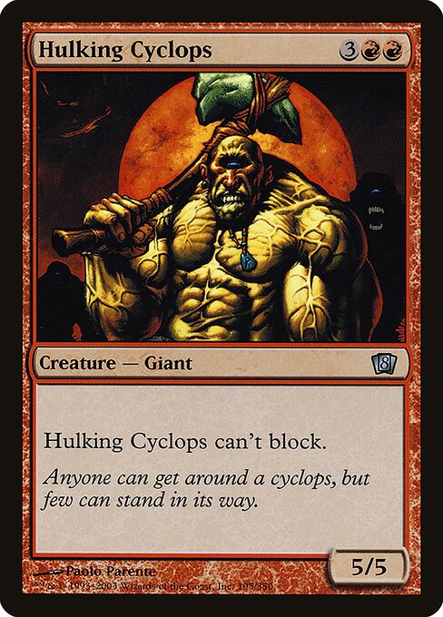 Hulking Cyclops - Eighth Edition Uncommon Card