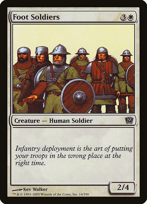 Foot Soldiers - Ninth Edition Common Card