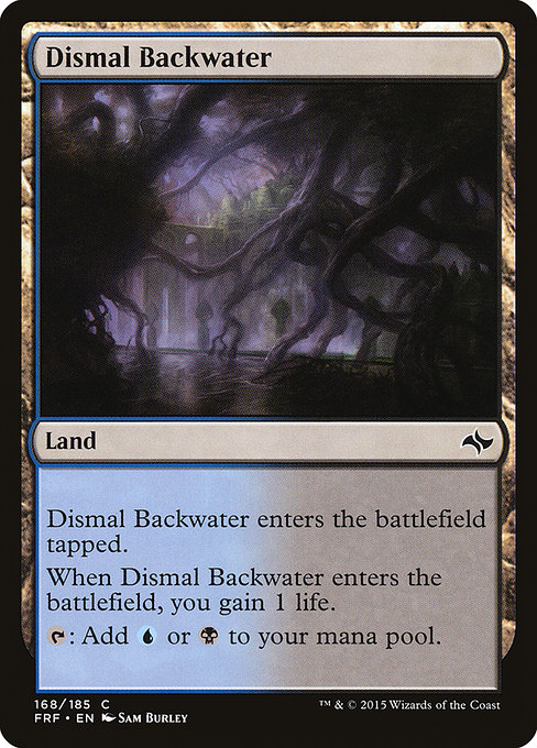 Dismal Backwater - Fate Reforged Common Card