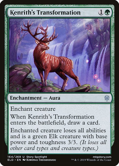 Kenrith's Transformation - Throne of Eldraine Uncommon Card