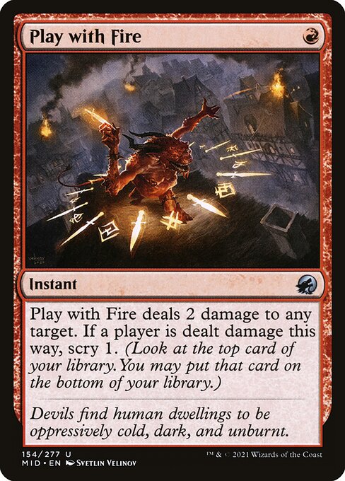 Play with Fire - Innistrad: Midnight Hunt Uncommon Card
