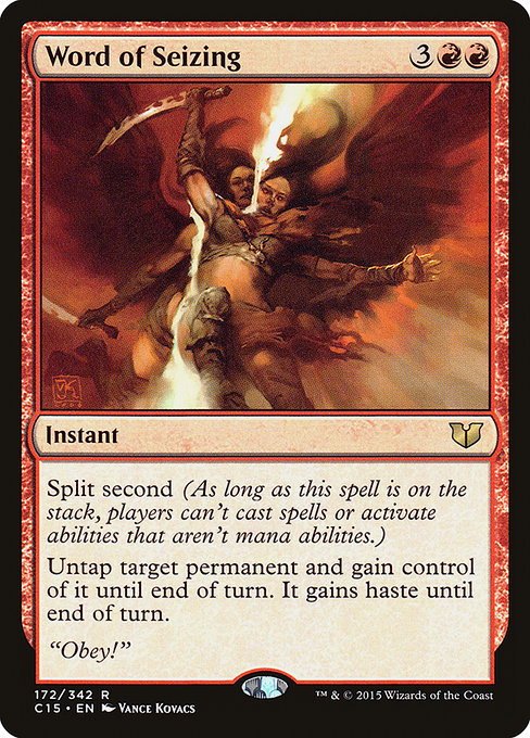 Word of Seizing - Commander 2015 Rare Card