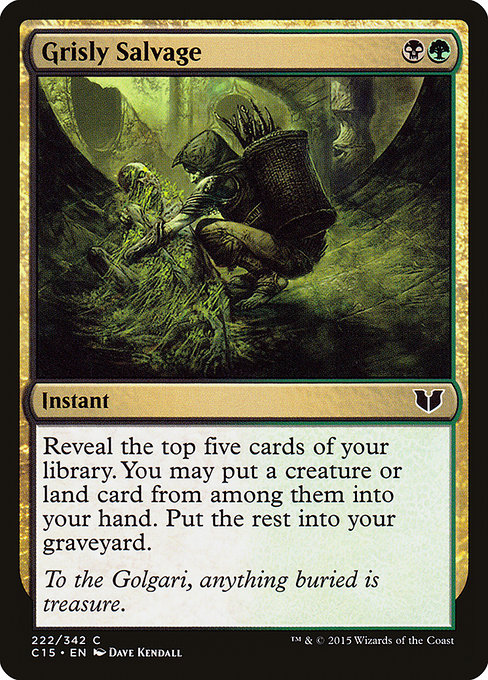 Grisly Salvage - Commander 2015 Common Card