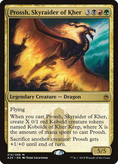 Prossh, Skyraider of Kher - Masters 25 Mythic Card