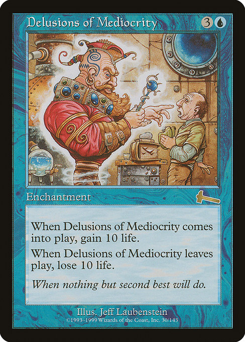Delusions of Mediocrity - Urza's Legacy Rare Card