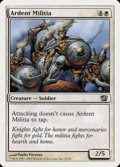 Ardent Militia - Eighth Edition Uncommon Card