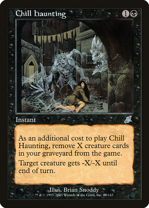 Chill Haunting - Scourge Uncommon Card
