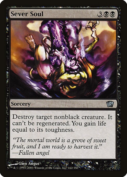 Sever Soul - Eighth Edition Uncommon Card