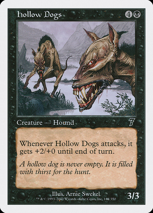 Hollow Dogs - Seventh Edition Common Card