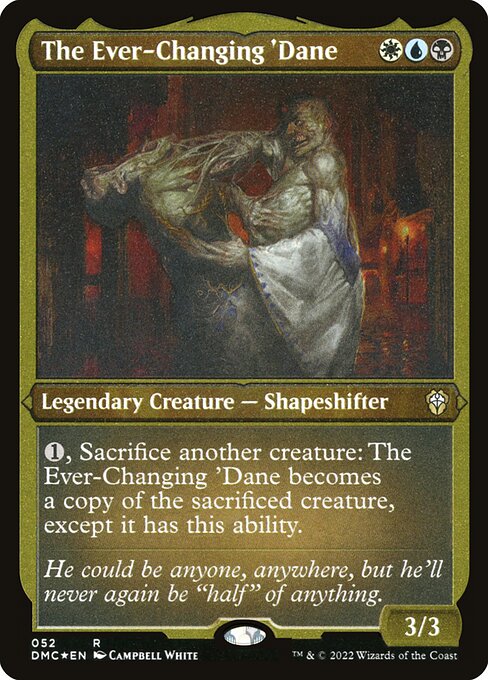 The Ever-Changing 'Dane - Dominaria United Commander Rare Card