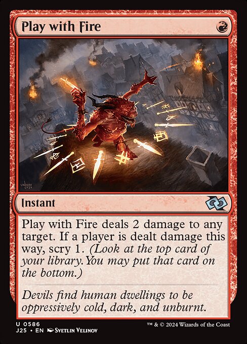 Play with Fire - Foundations Jumpstart Uncommon Card