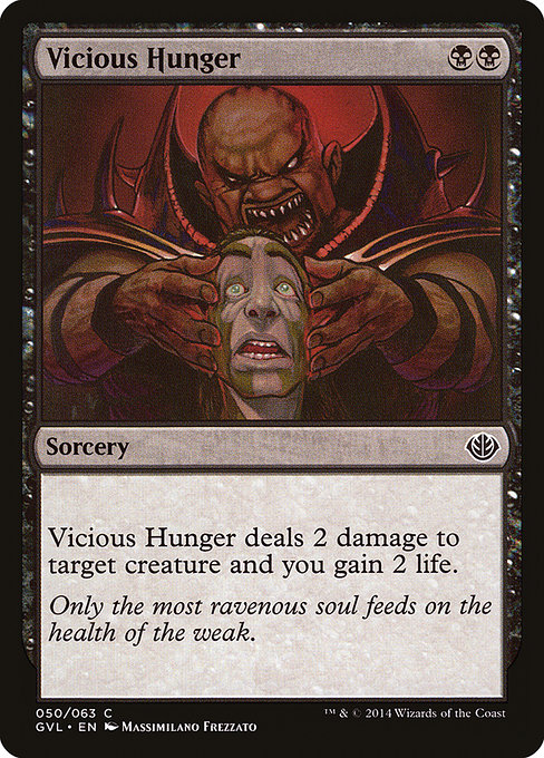Vicious Hunger - Duel Decks Anthology: Garruk vs. Liliana Common Card