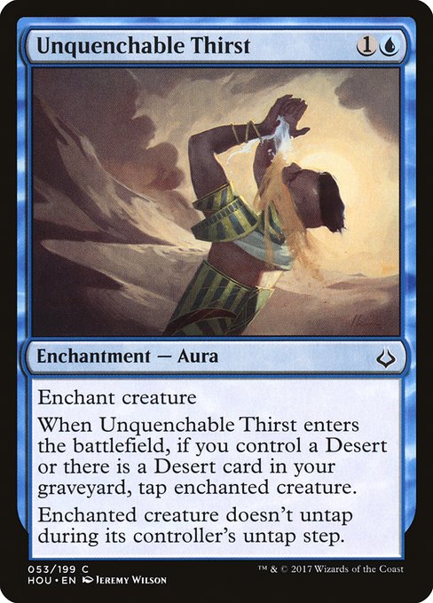 Unquenchable Thirst - Hour of Devastation Common Card
