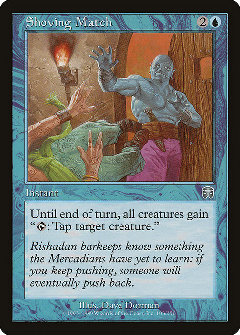 Shoving Match - Mercadian Masques Uncommon Card