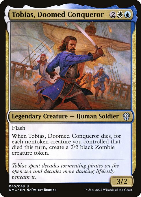 Tobias, Doomed Conqueror - Dominaria United Commander Uncommon Card