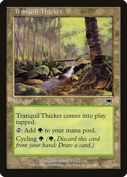 Tranquil Thicket - Onslaught Common Card