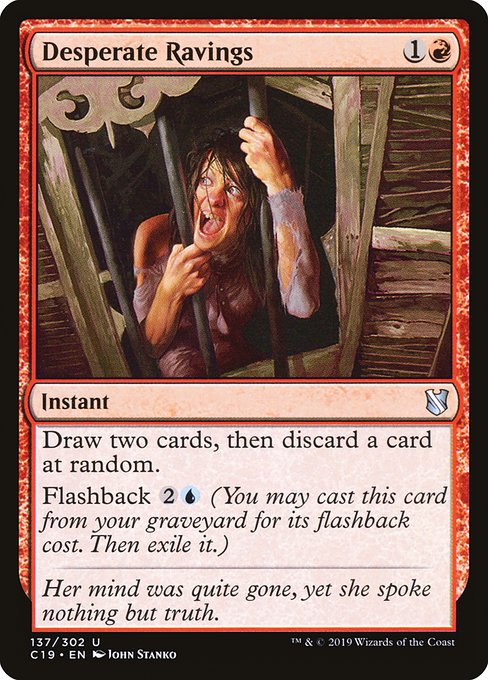 Desperate Ravings - Commander 2019 Uncommon Card