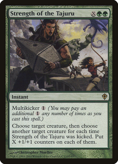Strength of the Tajuru - Worldwake Rare Card