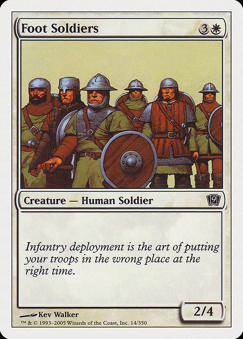 Foot Soldiers - Ninth Edition Common Card