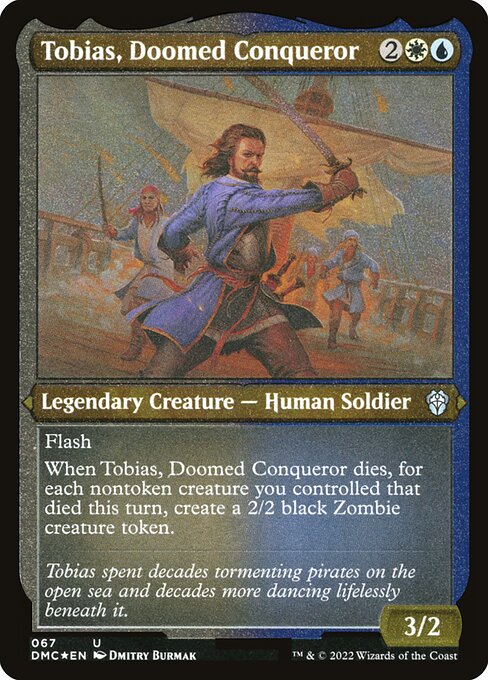 Tobias, Doomed Conqueror - Dominaria United Commander Uncommon Card